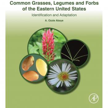 Common Grasses, Legumes and Forbs of the Eastern United States: Identification and Adaptation