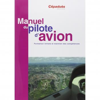Manuel du pilote d'avion 17e édition LIVRE SEUL