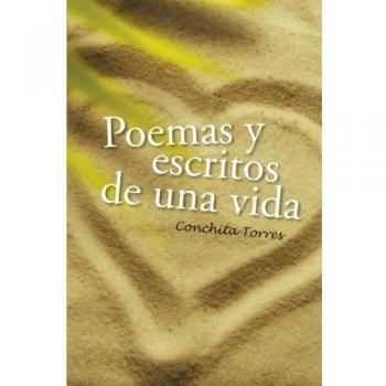 Poemas y escritos de una vida