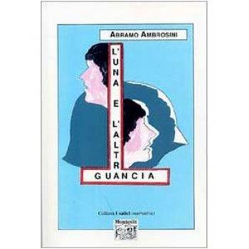 L' una e l'altra guancia
