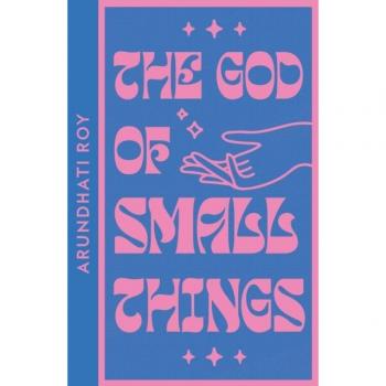 The God of Small Things: Arundhati Roy (Collins Modern Classics)