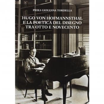 Hugo von Hofmannsthal e la poetica del disegno tra Otto e...