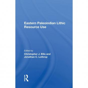 Vitalsource Technologies, Inc. Eastern Paleoindian Lithic Resource Use
