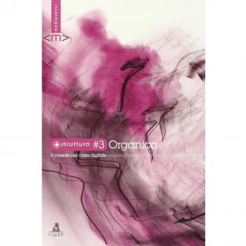 Struttura organica. Il vivente nel mare digitale