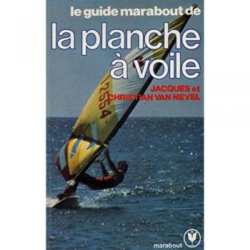 guide marabout planche a voile van nevel-j.c marabout