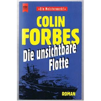 Die unsichtbare Flotte | Colin Forbes