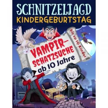 Schnitzeljagd Kindergeburtstag: Vampir