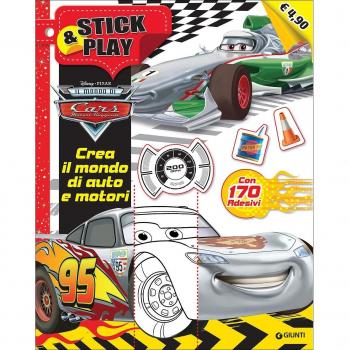 Crea il mondo di auto e motori. Stick & play. Cars. Con adesivi. Ediz. illustrata