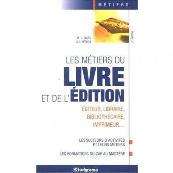 Les métiers du livre et de l'édition