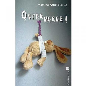 Martina Arnold Ostermorde 1