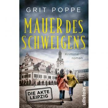 Mauer des Schweigens. Die Akte Leipzig: Kriminalroman | Ein außergewöhnliches Ermittlerduo: Eine Ostdeutsche und ein Westdeutscher ermitteln (Morduntersuchungskommission Leipzig, Band 2)