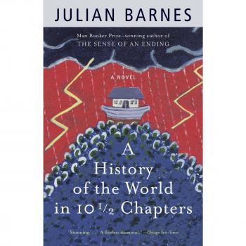 A History of the World in 10 1/2 Chapters (Vintage International)