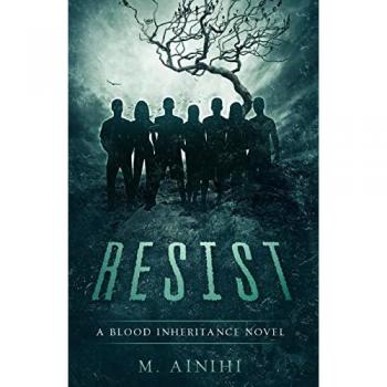 Ainihi, M.: Resist