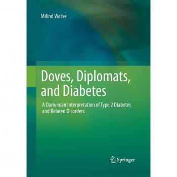Doves, Diplomats, and Diabetes: A Darwinian Interpretation of Type 2 Diabetes and Related Disorders