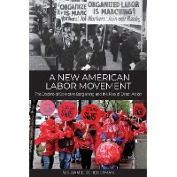 Scheuerman, William E.: A New American Labor Movement