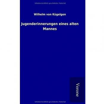 Jugenderinnerungen eines alten Mannes