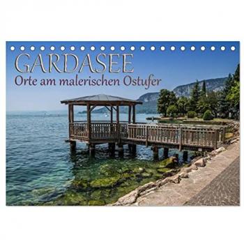GARDASEE Orte am malerischen Ostufer (Tischkalender 2025 DIN A5 quer) CALVENDO Monatskalender