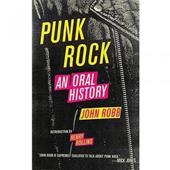 Punk Rock : An Oral History