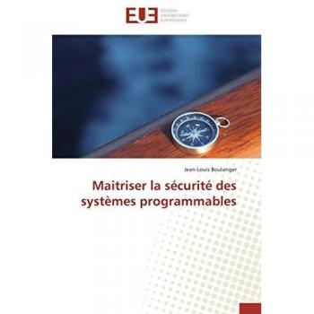 Maitriser la sécurité des systèmes programmables