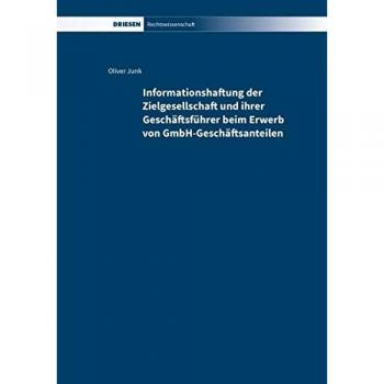 Informationshaftung der Zielgesellschaft und ihrer Geschäftsführer beim Erwerb von GmbH-Geschäftsanteilen