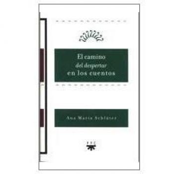 CAMINO DEL DESPERTAR EN LOS CUENTOS, EL