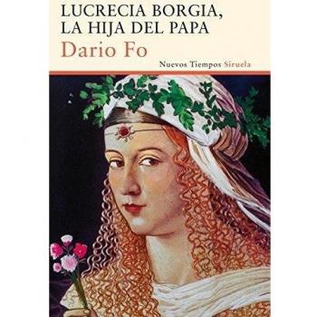 Lucrecia Borgia, la Hija del Papa