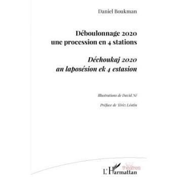 Déboulonnage 2020 une procession en 4 stations