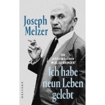 Melzer, Abraham: Ich habe neun Leben gelebt