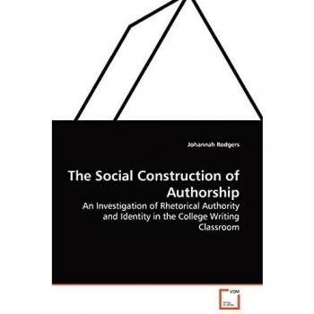 The Social Construction of Authorship