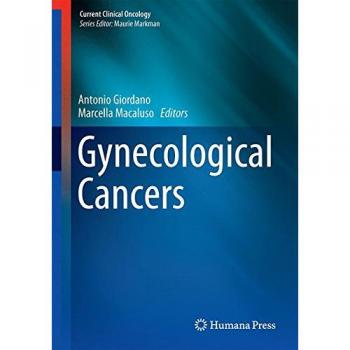Gynecological Cancers: Genetic and Epigenetic Targets and Drug Development (Current Clinical Oncology)