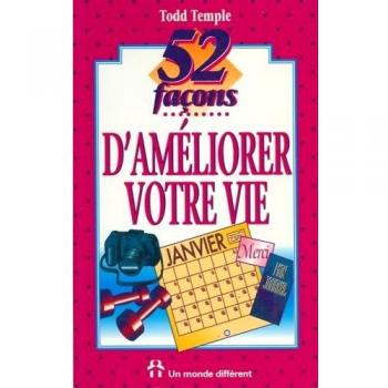 52 façons d'améliorer votre vie