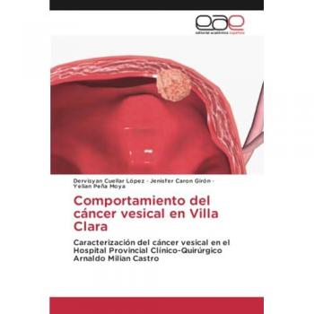 Cuellar López, Dervisyan: Comportamiento del cáncer vesical en Villa Clara