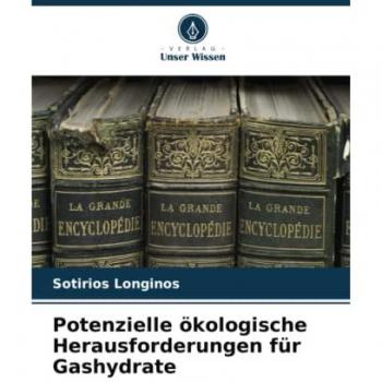 Potenzielle ökologische Herausforderungen für Gashydrate
