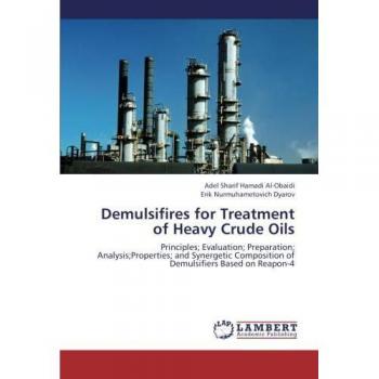 Demulsifires for Treatment of Heavy Crude Oils