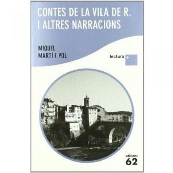 Contes de la vila de R. i altres narracions: Lectura Plus