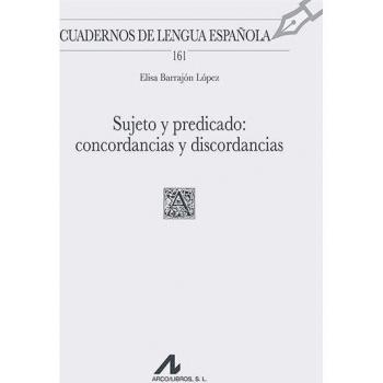 Sujeto y predicado: concordancias y discordancias