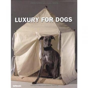 Luxury For Dogs