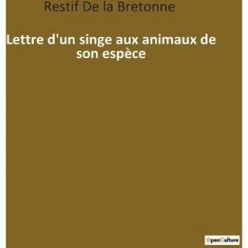 Lettre d'un singe aux animaux de son espèce