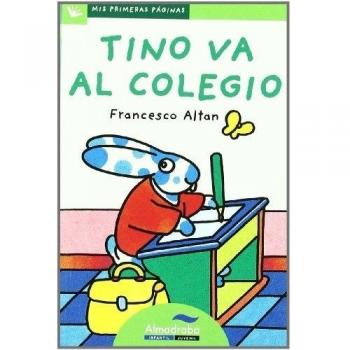 Tino va al colegio (letra de palo) (Tapa blanda).