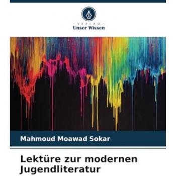 Sokar, Mahmoud Moawad: Lektüre zur modernen Jugendliteratur