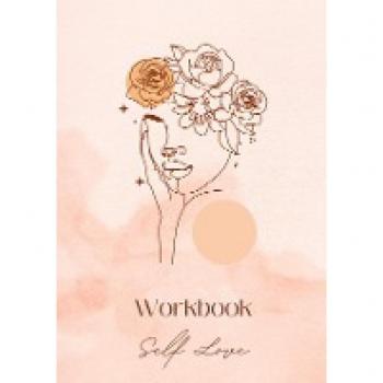 Self Love Workbook 2024: DE