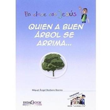 Quien a buen arbol se arrima..