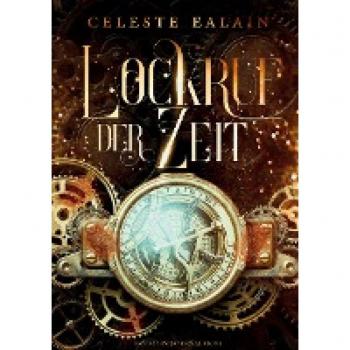 Celeste Ealain Lockruf Der Zeit