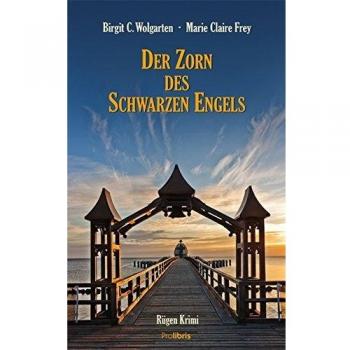 Der Zorn des schwarzen Engels: Rügen Krimi
