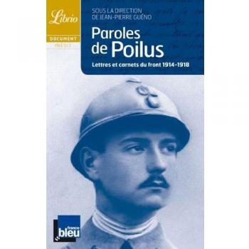 Paroles De Poilus 1914-1918