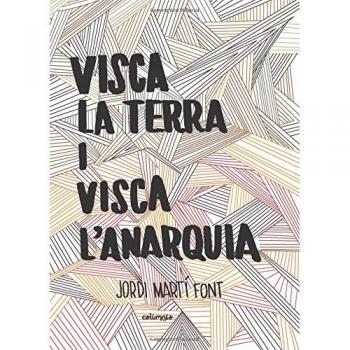 Visca la Terra i visca l'anarquia