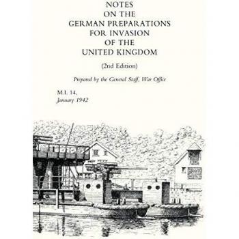Notes on German Preparations for the Invasion of the United Kingdom