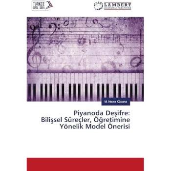 Piyanoda Deşifre: Bilişsel Süreçler, Öğretimine Yönelik Model Önerisi