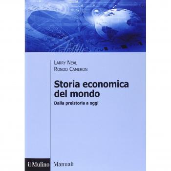 Storia economica del mondo. Dalla preistoria a oggi
