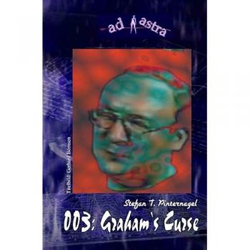 AD ASTRA 003: Graham's Curse